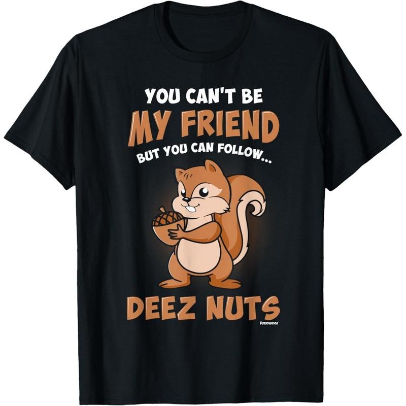 Deez Nuts T-Shirt T-Shirt made in usa Hoodie Sweatshirt | PrintMintTees.com