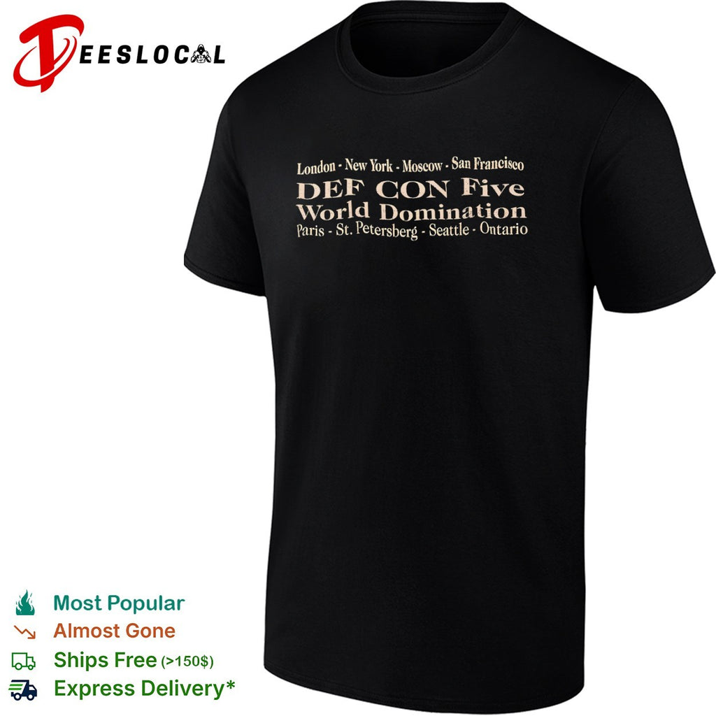 Def Con Five World Domination London New York shirt