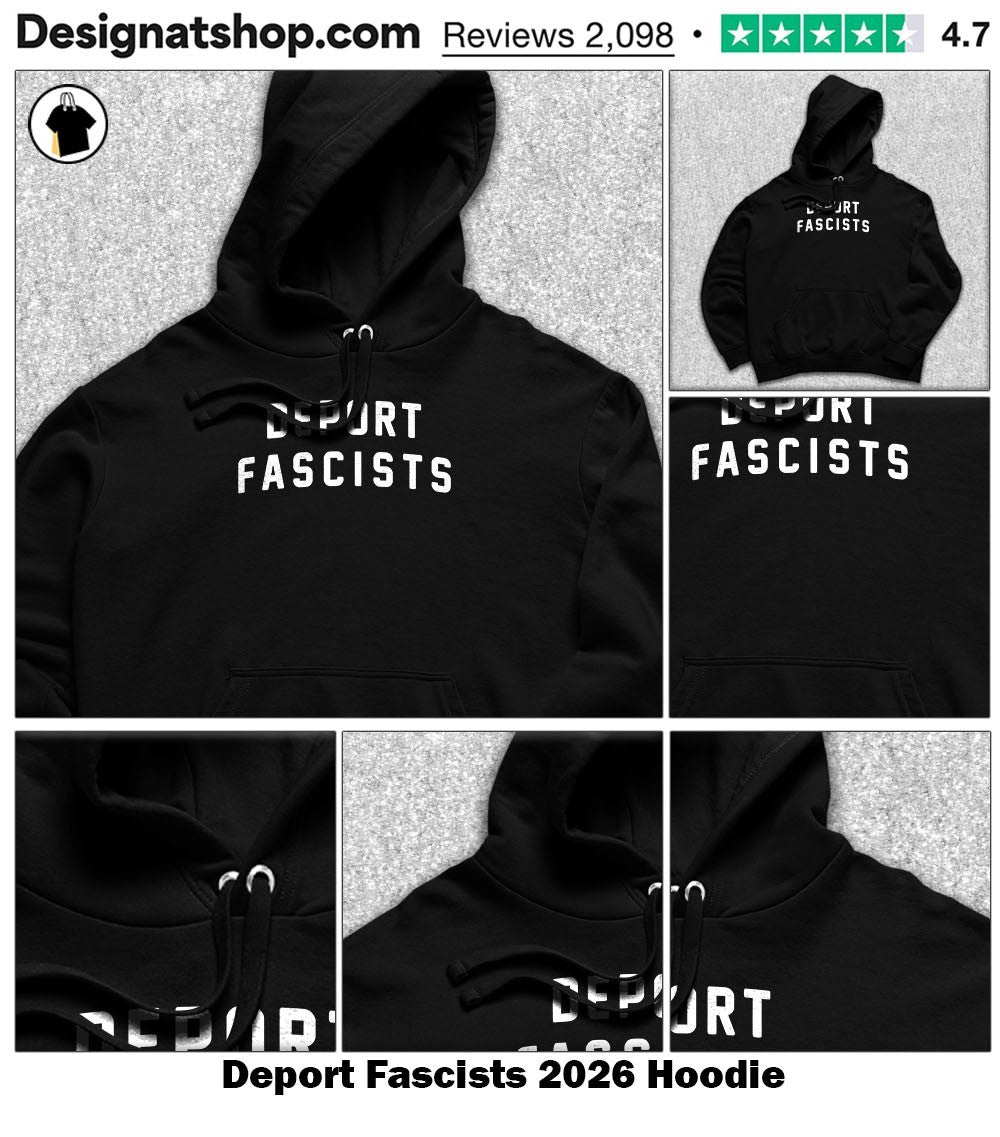 Deport Fascists 2026 shirt