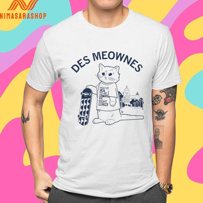 Des Meownes 2026 Shirts
