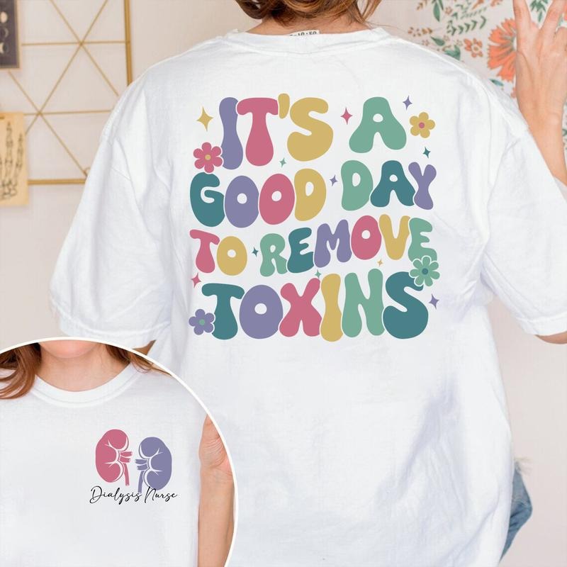 Dialysis Nurse T-shirt, Kidney Nurse Gift, Dialysis Tech Shirt, Nurse Appreciation Cotton Top Hoodie Sweatshirt