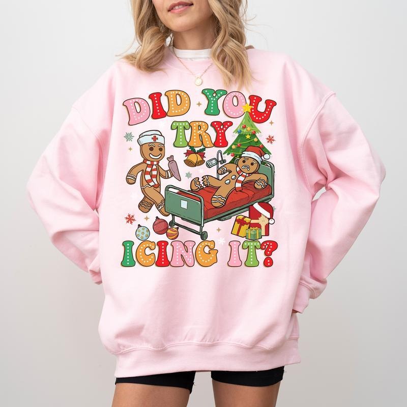 Did You Try Icing It Sweatshirt & T-Shirt, Emergency Christmas Long Sleeve Pullover, Funny School Nurse Christmas...
