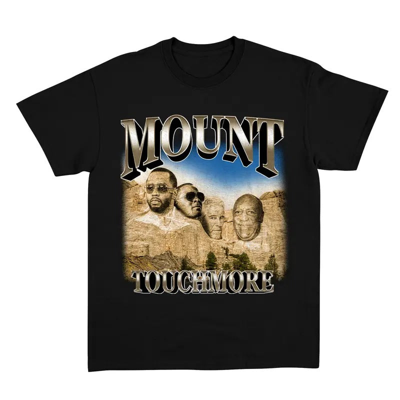 Diddy Funny shirt, Mount Touchmore Shirt,Diddy Party Shirt, Retro Diddy Funny, Meme Funny shirt Hoodie Sweatshirt