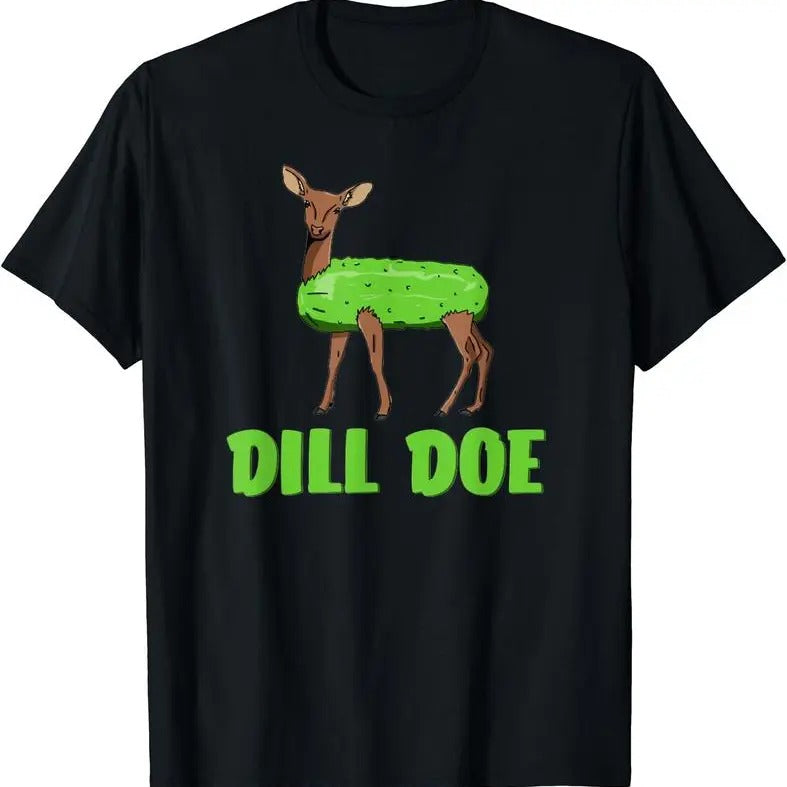 Dill Doe Funny Adult Humor Funny Nature Deer T-Shirt Creative, Perfect Gift for Family, Menswear Top Hoodie Sweatshirt