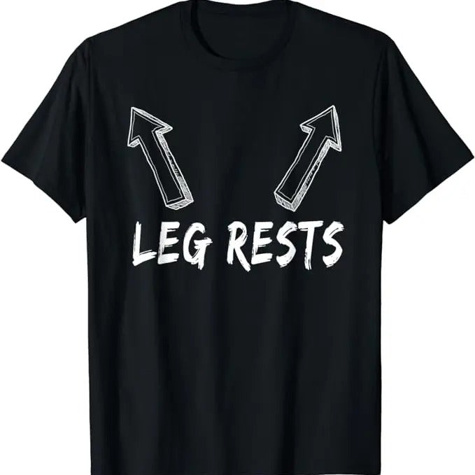 Dirty Humor Leg Rests Dirty Humor Funny Sarcastic Gag Menswear Casual Cotton T-Shirts, Hoodie, Sweatshirt