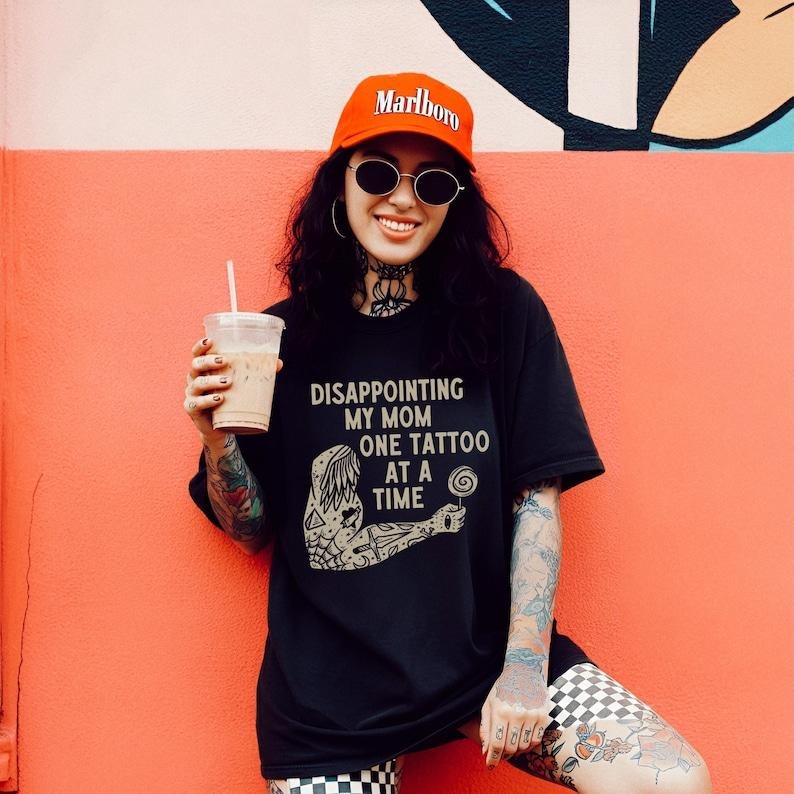 Disappointing My Mom One Tattoo At A Time Graphic Tee T-Shirt for Women, trendy funny tattoos vintage tattooed inked...