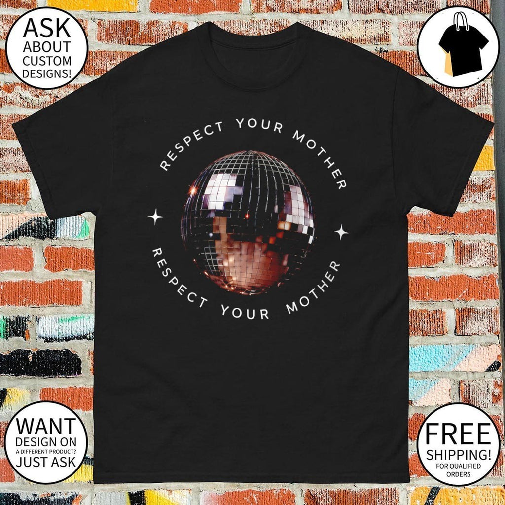 Disco Ball Respect Your Mother Pop Concert shirt