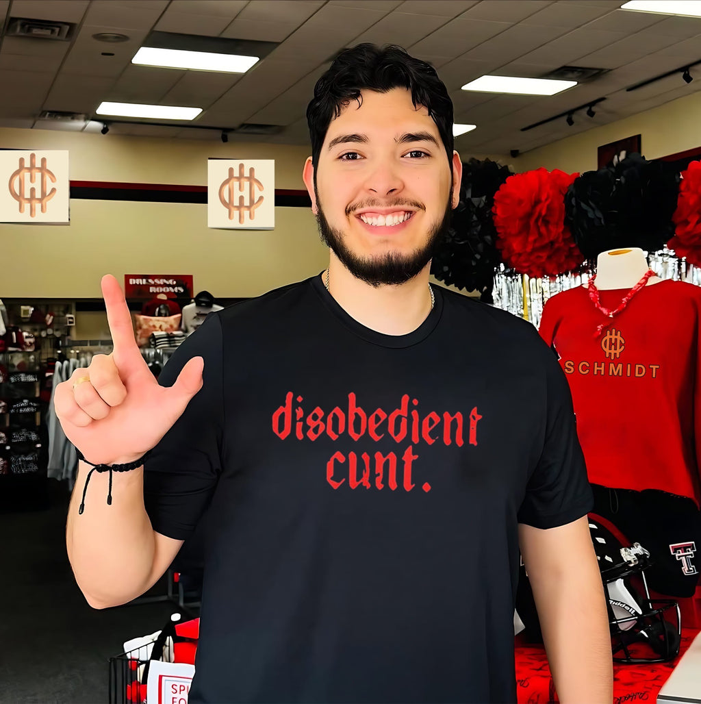Disobedient Cunt Shirt