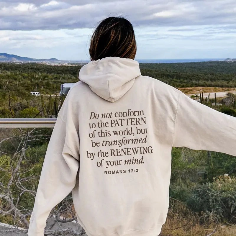Do Not Conform Hoodie, Faith Christianity Religious Sweatshirt Gift, Bible Verse Christian Hoodie Shirt | PrintMintTees.com