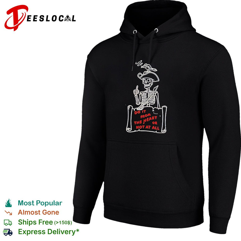 Do it from the heart or not at all pirate skeleton map bird shirt