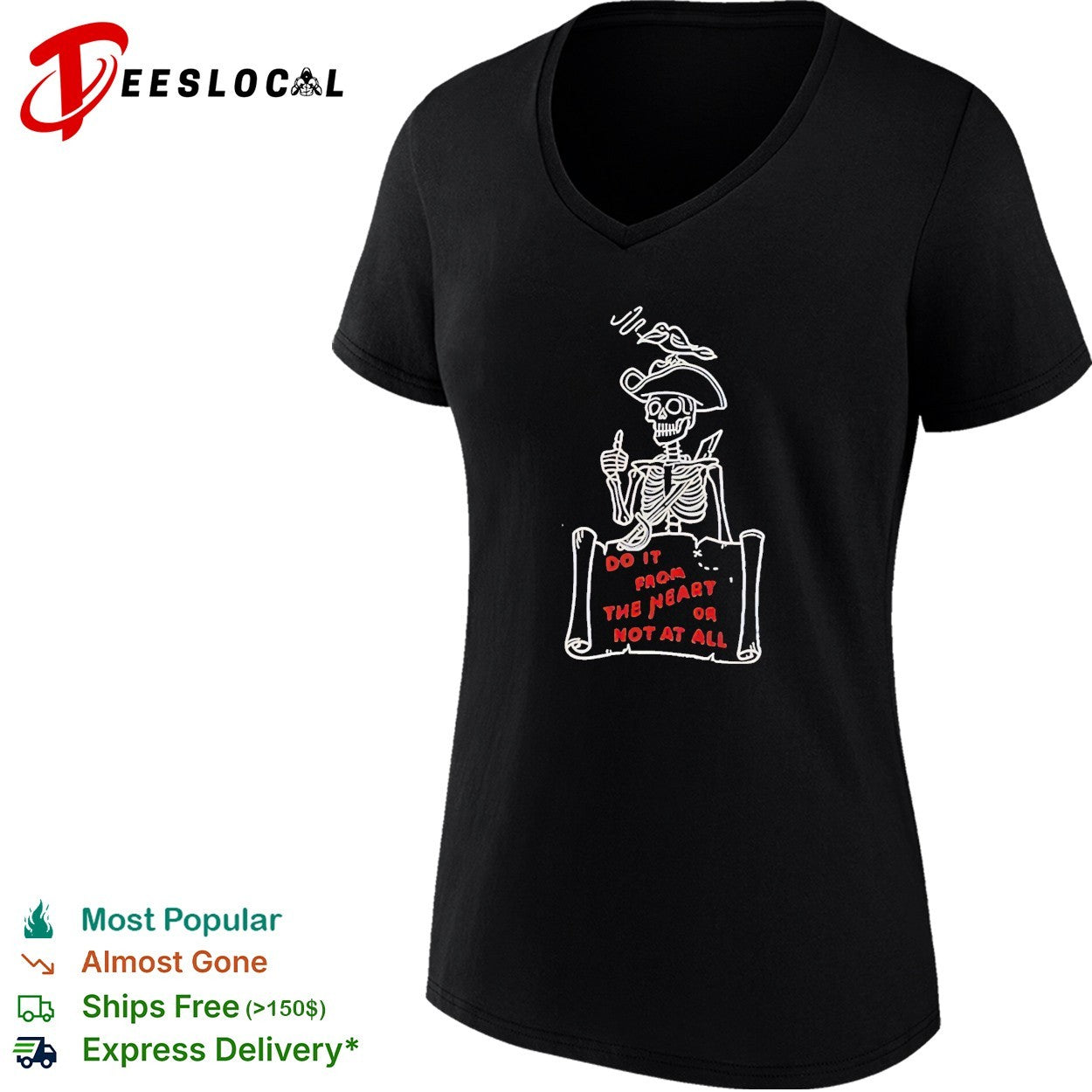 Do it from the heart or not at all pirate skeleton map bird shirt