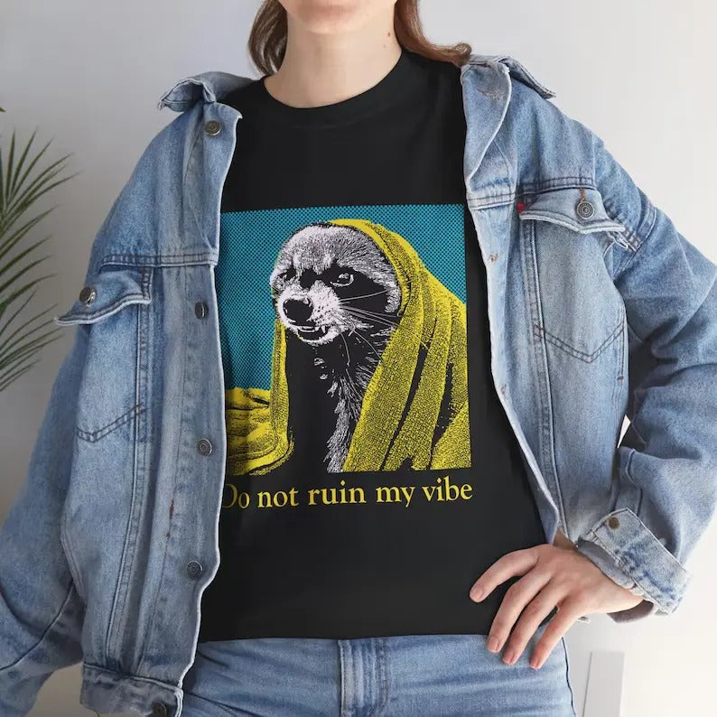 Do not ruin my vibe Raccoon T-Shirt, Unique Racoon Shirt, Funny Meme Tee, Weirdcore Clothing Gen Z Tee, Graphic Tee, Good...