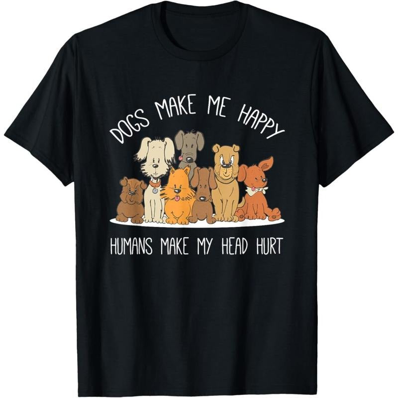Dog Makes Happy Humans Make My Head Hurt Dog Owner Animal T-Shirt.made in usa Hoodie Sweatshirt | PrintMintTees.com