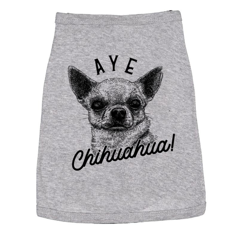 Dog Shirt Aye Chihuahua Tee Funny Tiny Dog Clothes Funny Dog Puppy Shirt Light Grey Hoodie Sweatshirt | PrintMintTees.com