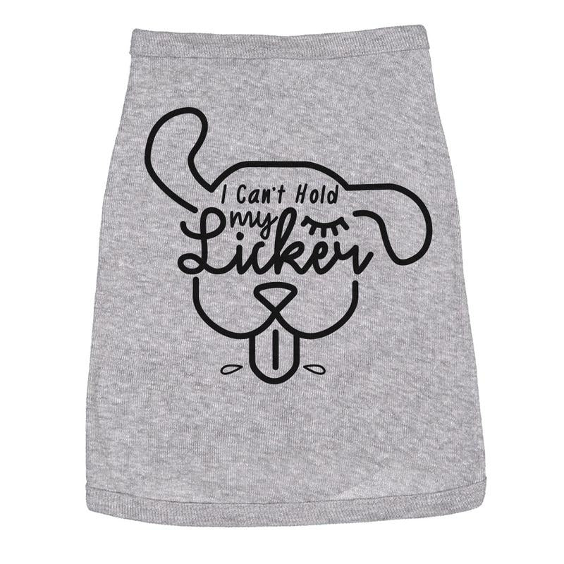 Dog Shirt I Cant Hold My Licker Cute Tee For Family Pet Funny Dog Puppy Shirt Grey Hoodie Sweatshirt | PrintMintTees.com
