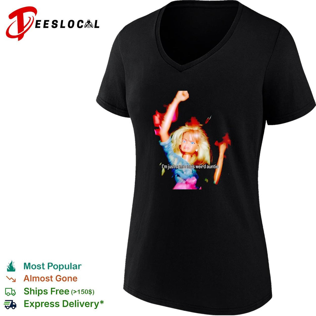 Doll figure I’m just someone’s weird auntie shirt