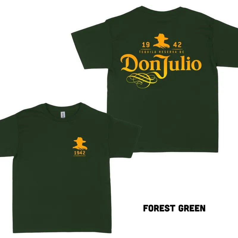 Don Julio 2 Sides T-shirt, Drinking Shirt, Menswear, Gift For Him And Her, Unisex Cotton, Full Size, Full Color, Classic...