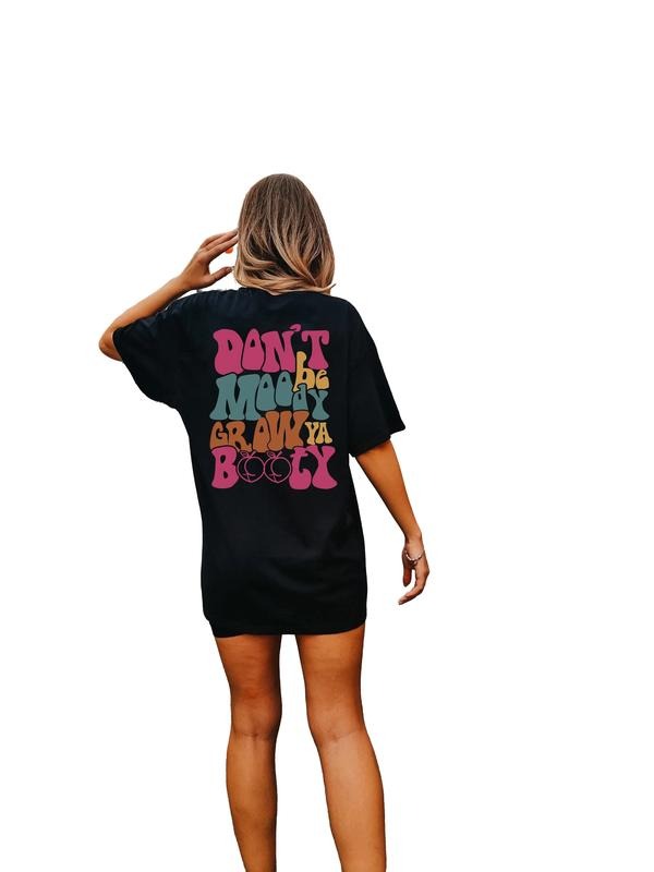 Don't Be Moody Grow Ya Booty Shirt, Funny Gym Tshirt, Streetwear Shirt, Best Friend Gift Shirt, Unisex T-Shirt, Short...