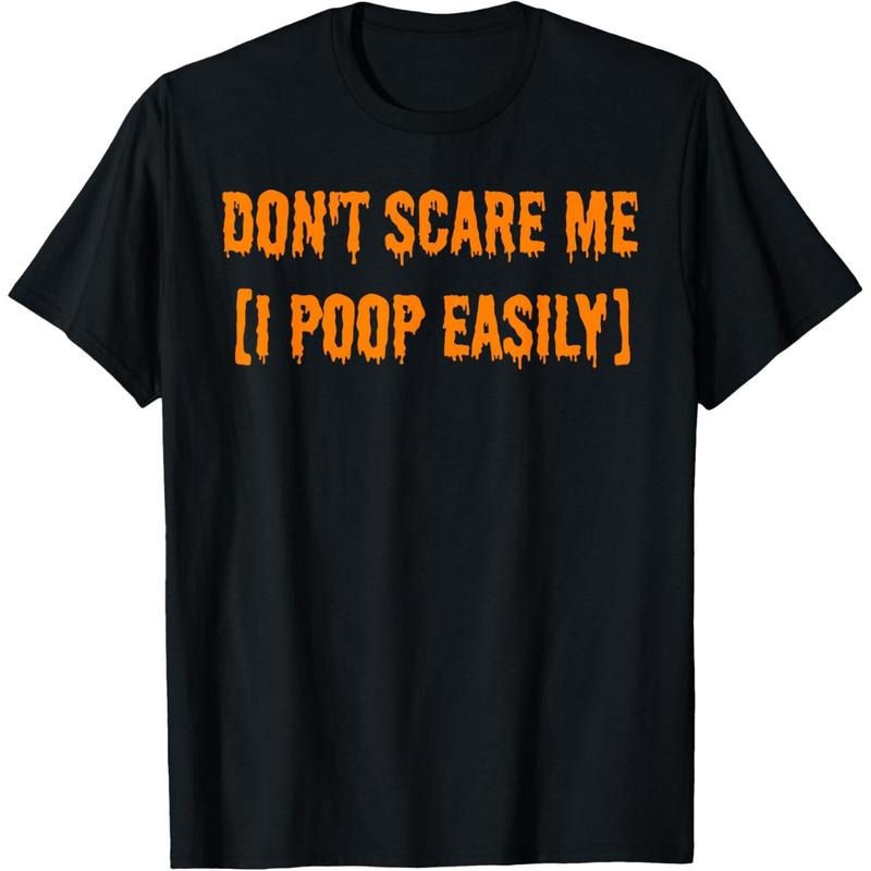 Don't Scare Me I Poop Easily Funny Halloween T-Shirt made in usa Hoodie Sweatshirt | PrintMintTees.com
