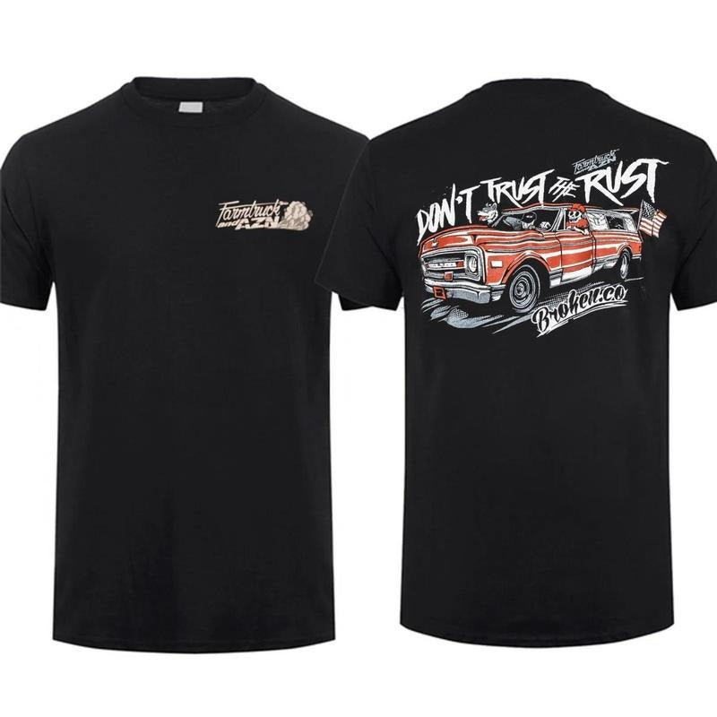 Don't Trust The Rust Farmtruck T-shirt For Men Gift For Farm Truck Gift For Dad Top Menswear Hoodie Sweatshirt