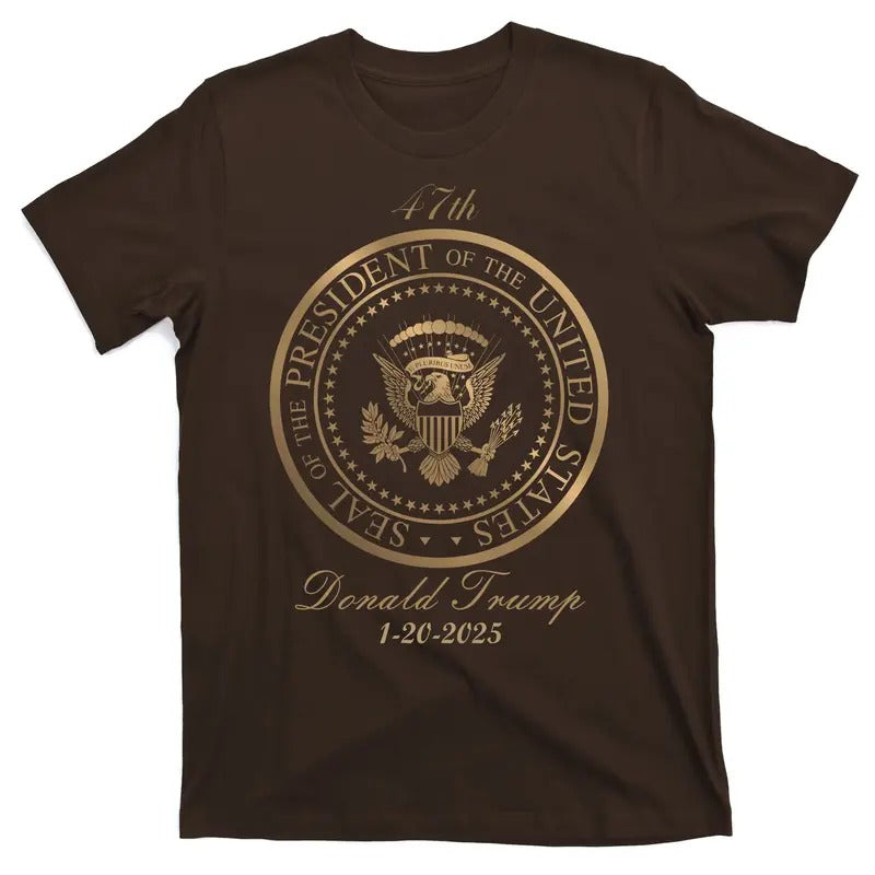 Donald Trump Official Gold Seal 47th President of The United States of America T-Shirt Hoodie Sweatshirt | PrintMintTees.com