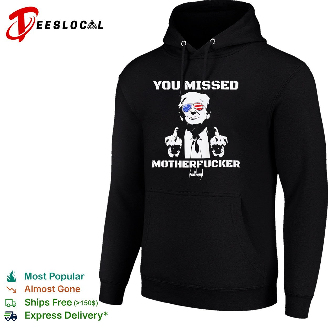 Donald Trump You Missed Motherfucker American Flag Sunglasses Patriotism shirt