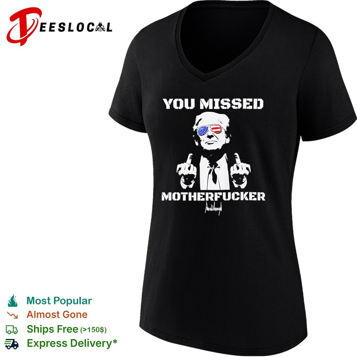 Donald Trump You Missed Motherfucker American Flag Sunglasses Patriotism shirt