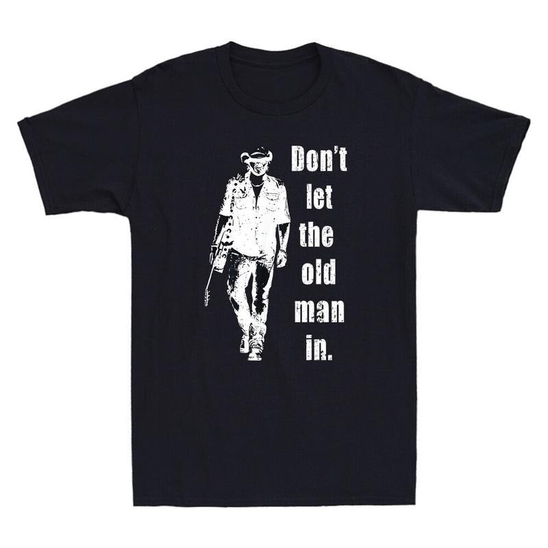 Dont Let The Old Man In Vintage Walking With A Guitar Quote Retro Mens TShirt Menswear Top Hoodie Sweatshirt
