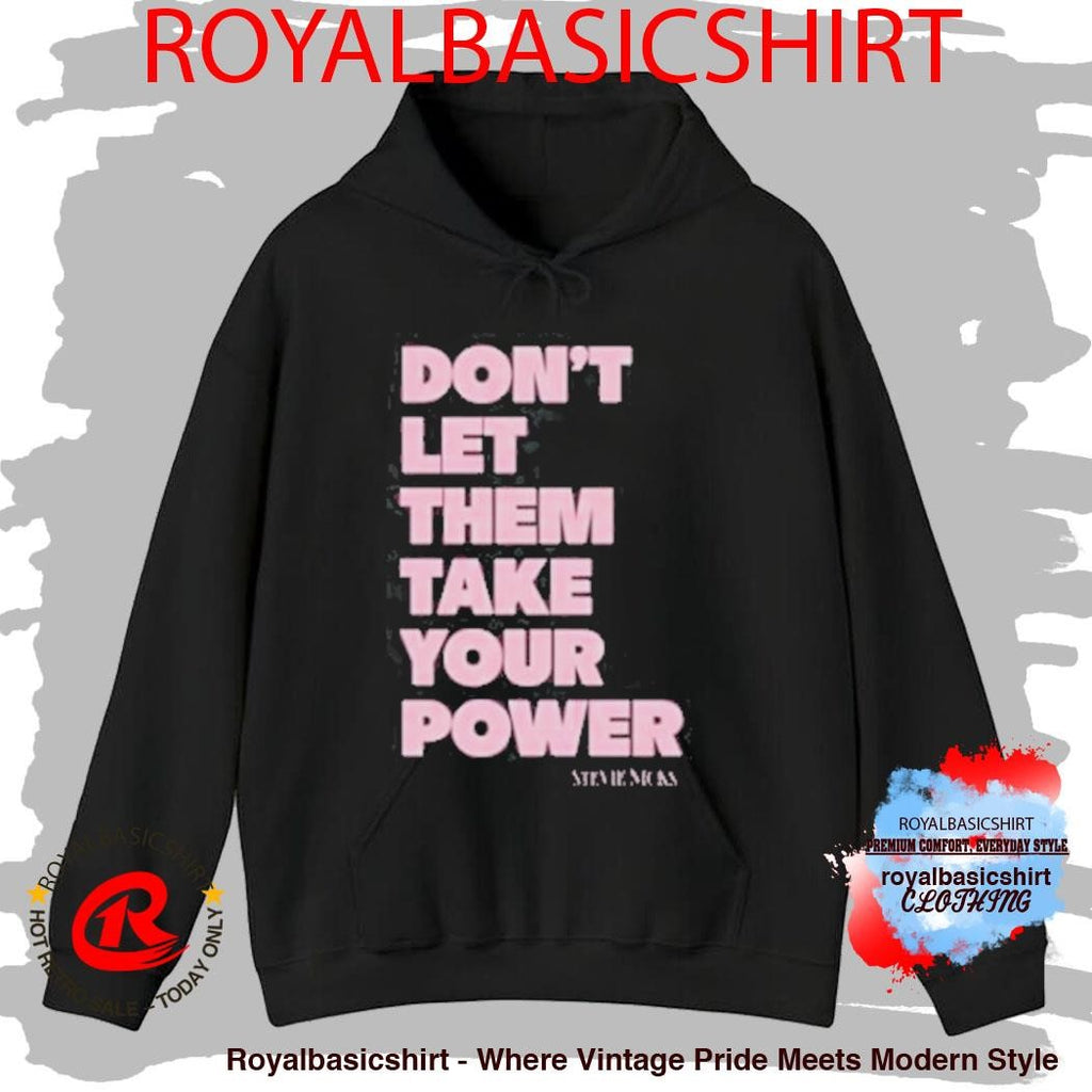 Don’t Let Them Take Your Power Stevie Nicks Tour 2025 Power Shirt