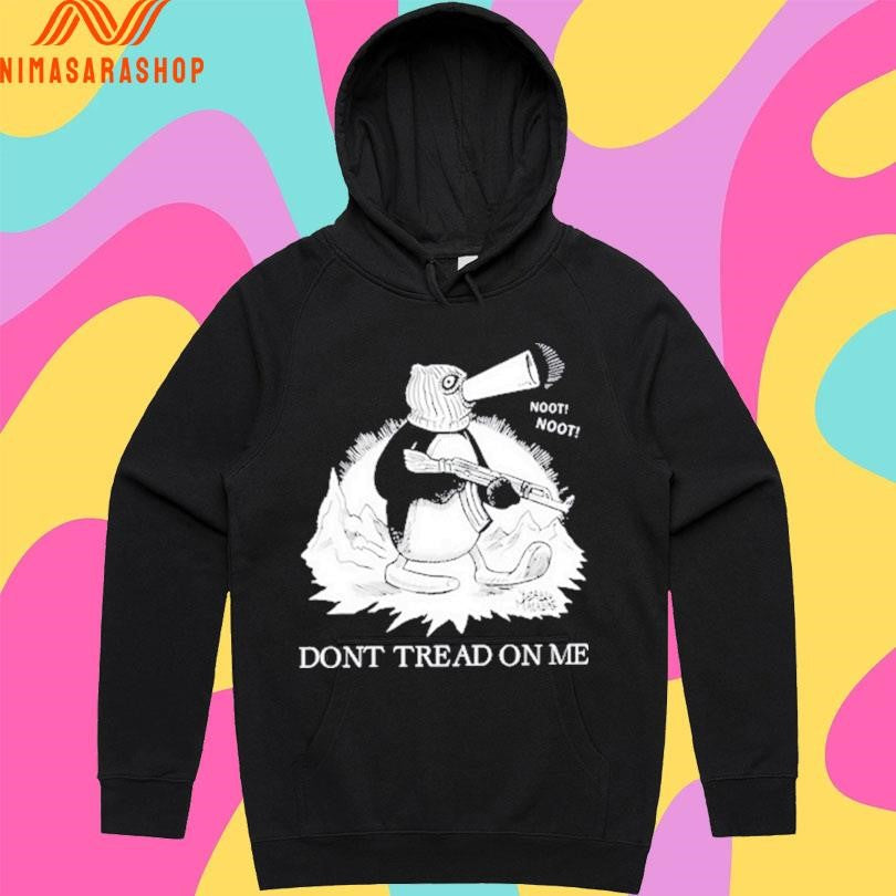 Don’t Tread On Me Penguin Noot Noot Shirts