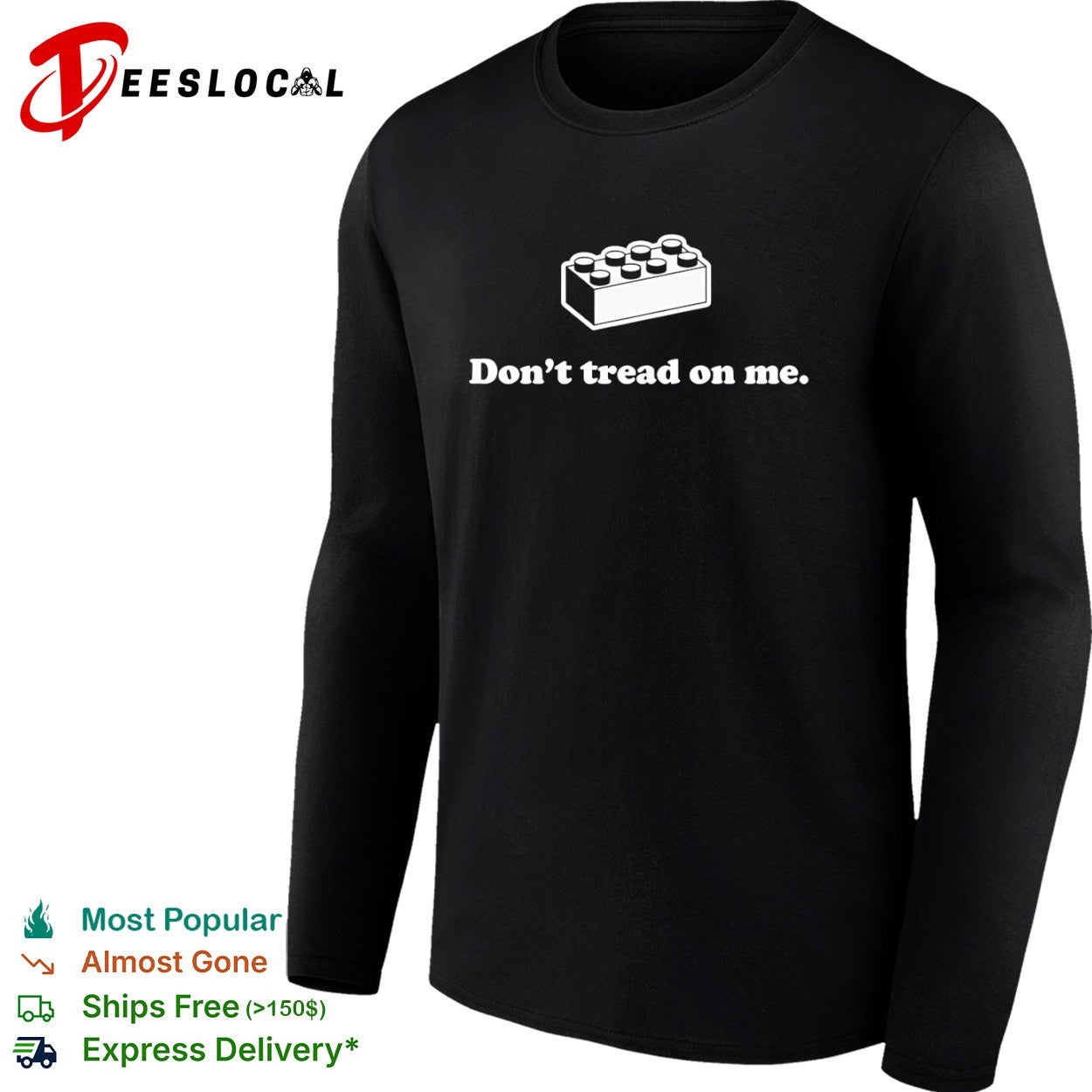 Don’t tread on me shirt