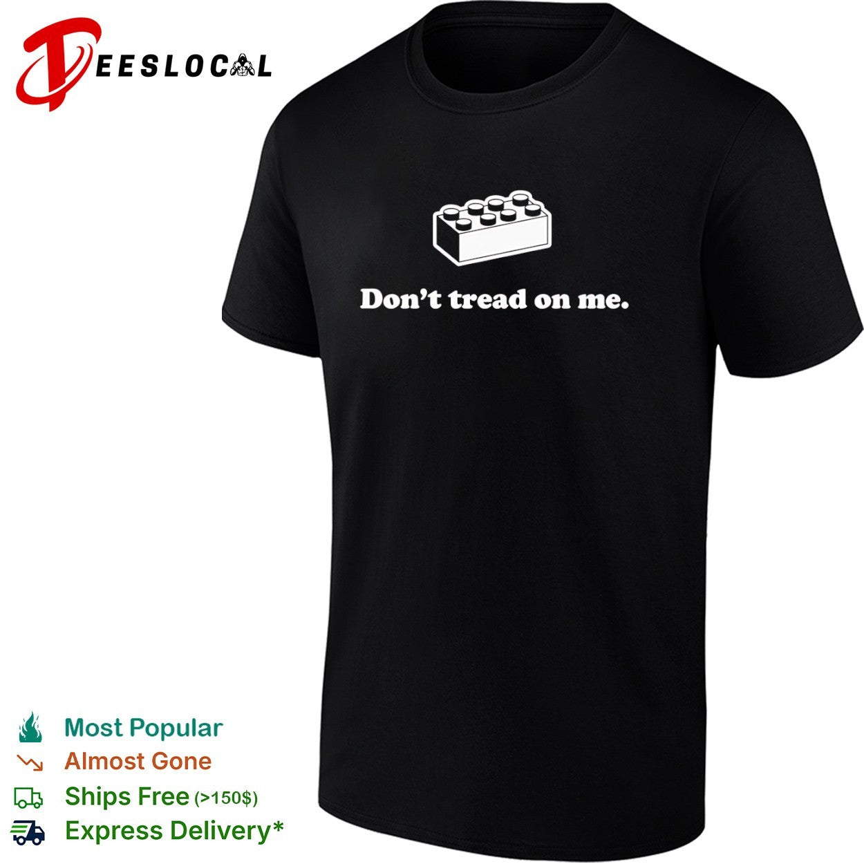 Don’t tread on me shirt