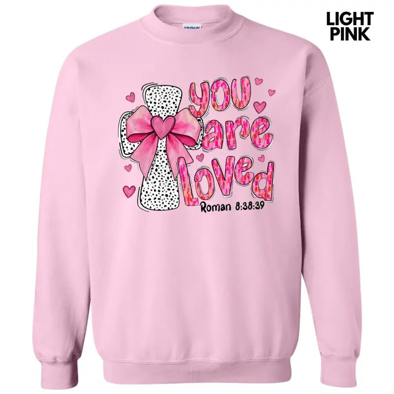 Dot Cross You Are Loved Sweatshirt 'NLB' T-Shirts, Hoodie | PrintMintTees.com