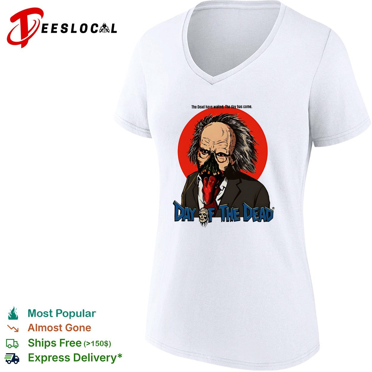 Dr Tongue Day of the Dead The Dead have waited The day has come shirt