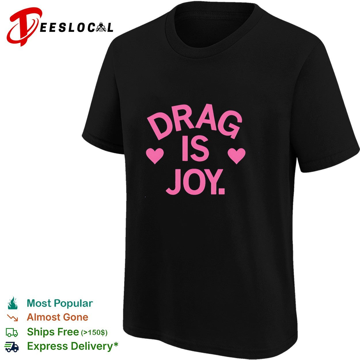 Drag is joy shirt