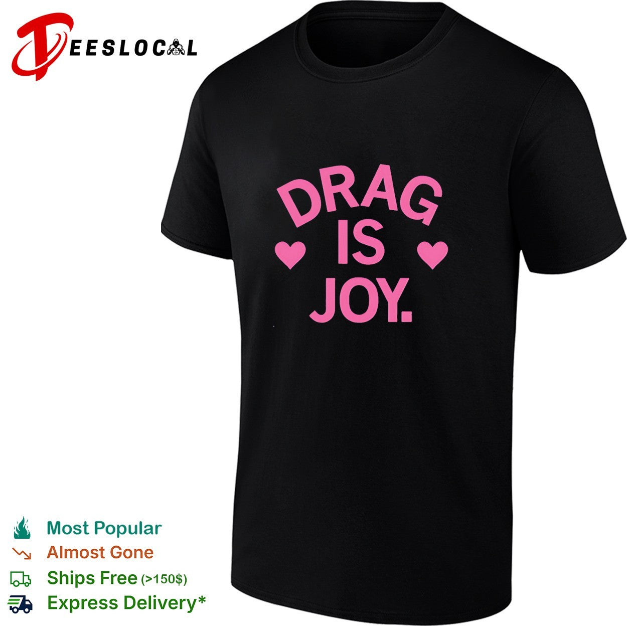 Drag is joy shirt