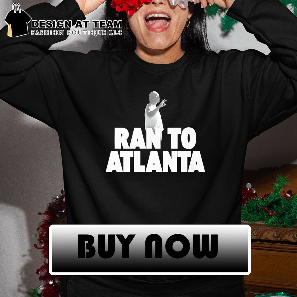 Drake rapper Ran To Atlanta shirt