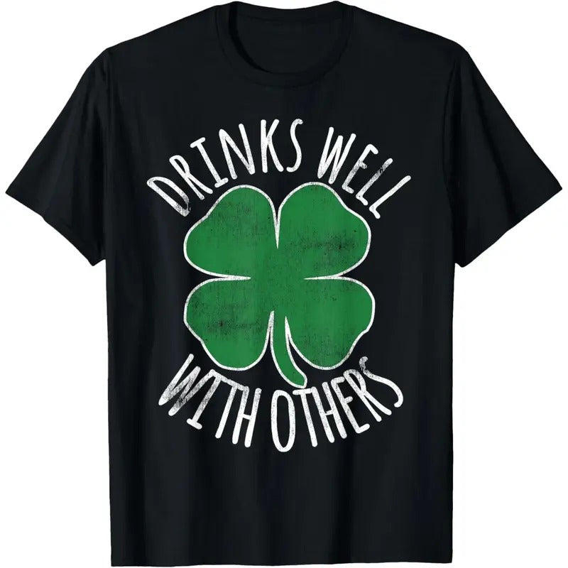 Drinks Well With Others St. Patrick's Day Drunk Beer Funny T-Shirt made in USA Hoodie Sweatshirt | PrintMintTees.com