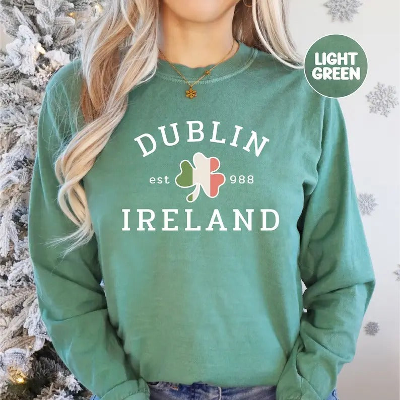 Dublin Ireland Sweatshirt, Hoodie, T-Shirt | PrintMintTees.com