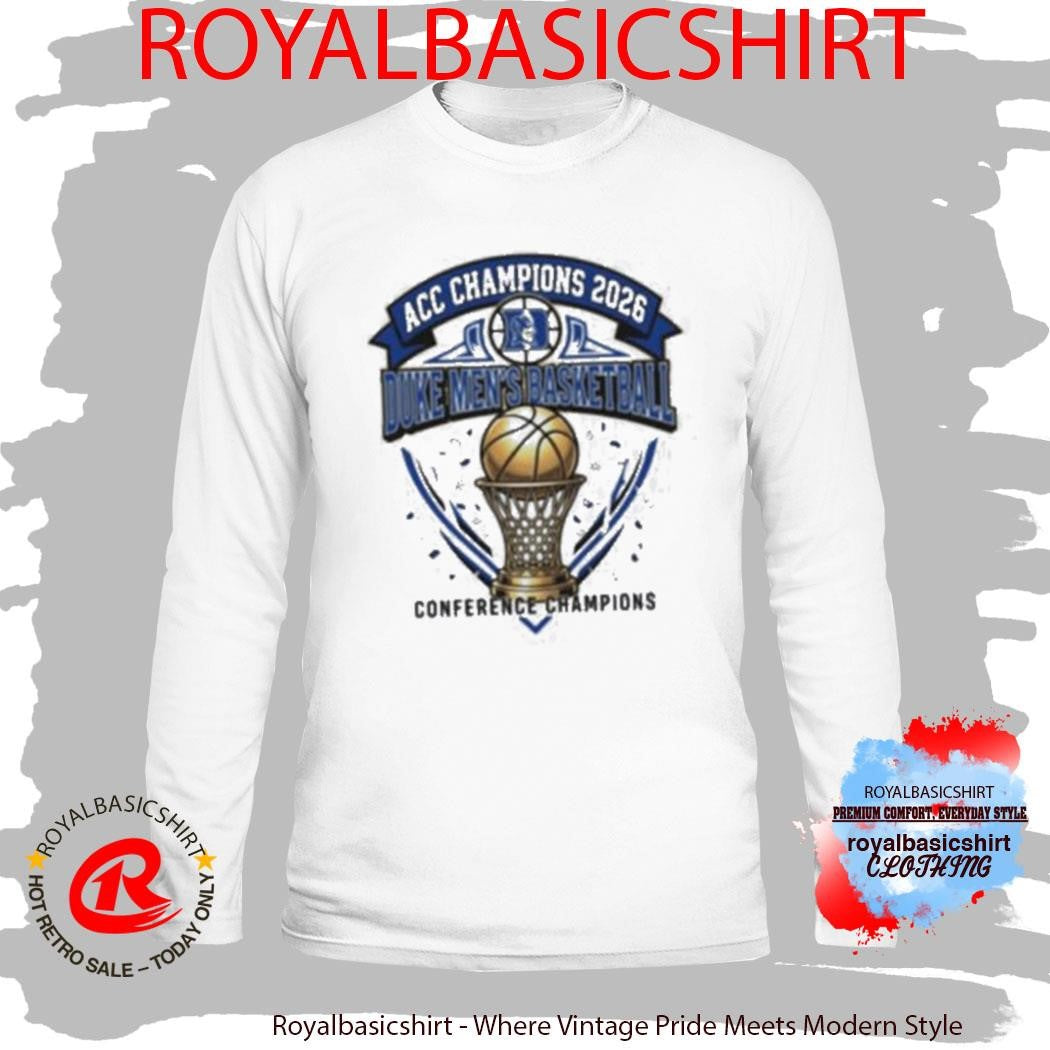 Duke Men’s Basketball 2026 ACC Conference Champions Shirt