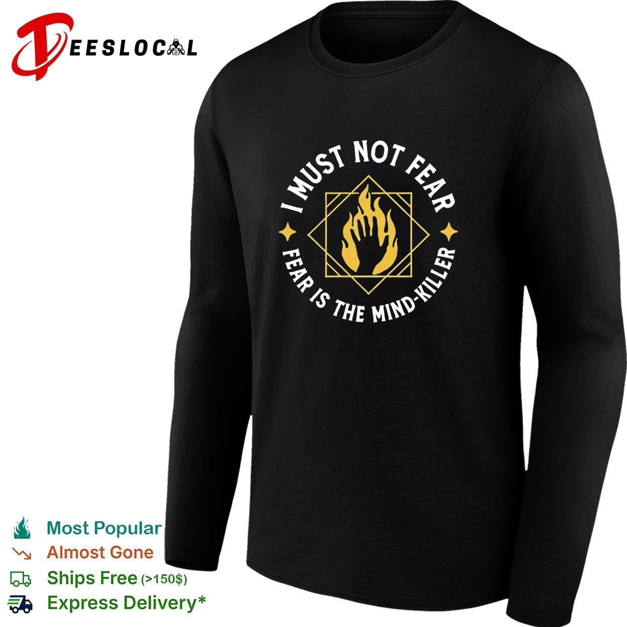 Dune i must not fear is the mind killer fire hand shirt