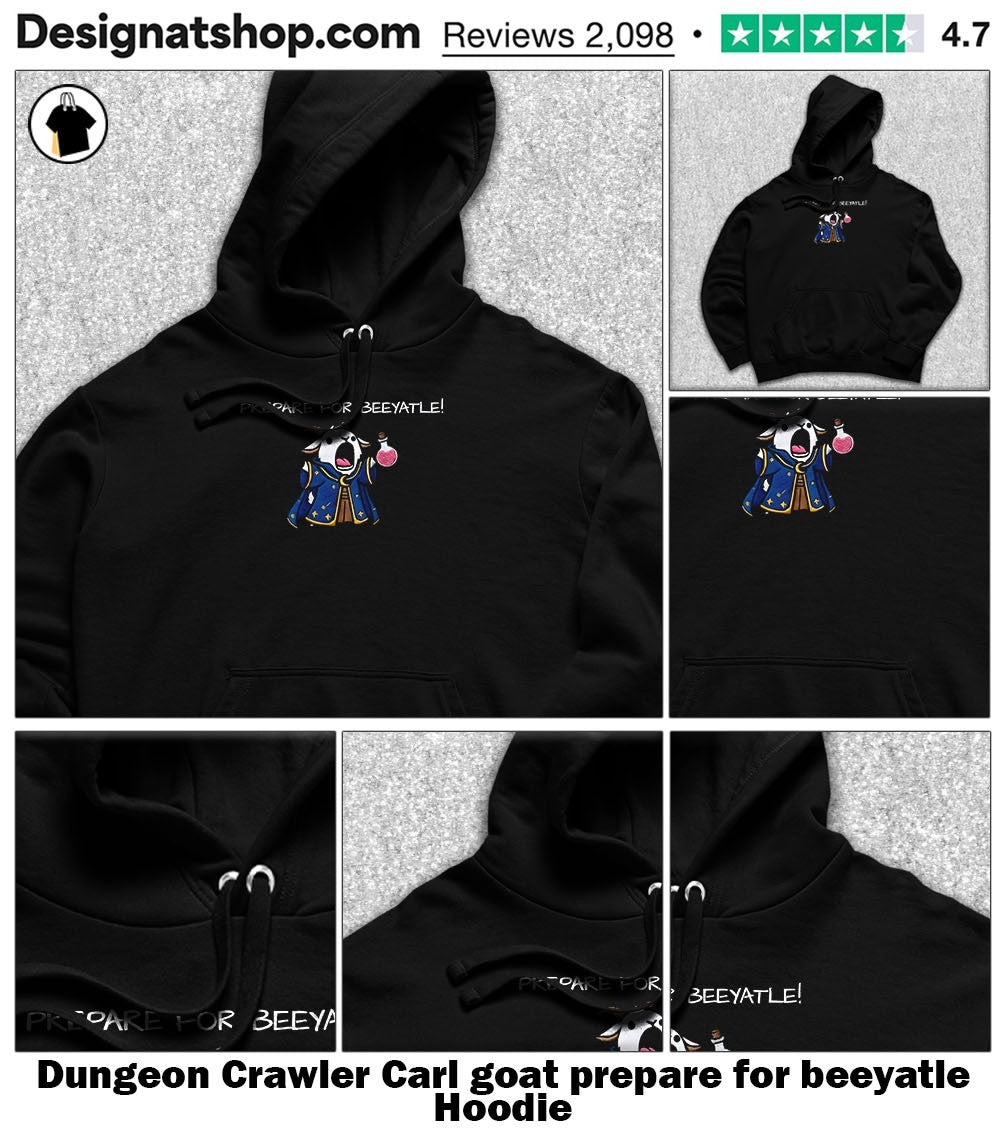 Dungeon Crawler Carl goat prepare for beeyatle shirt