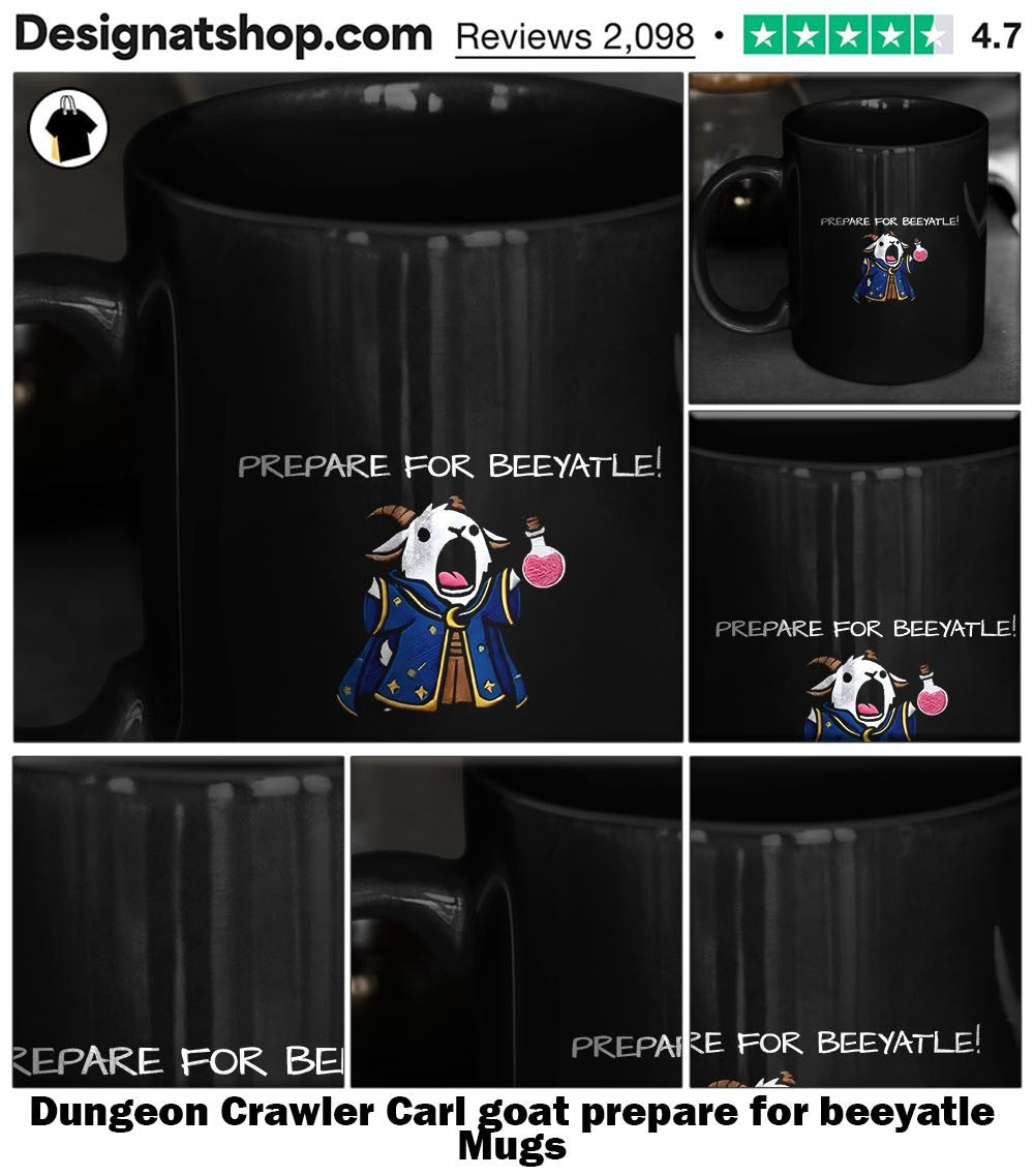 Dungeon Crawler Carl goat prepare for beeyatle shirt