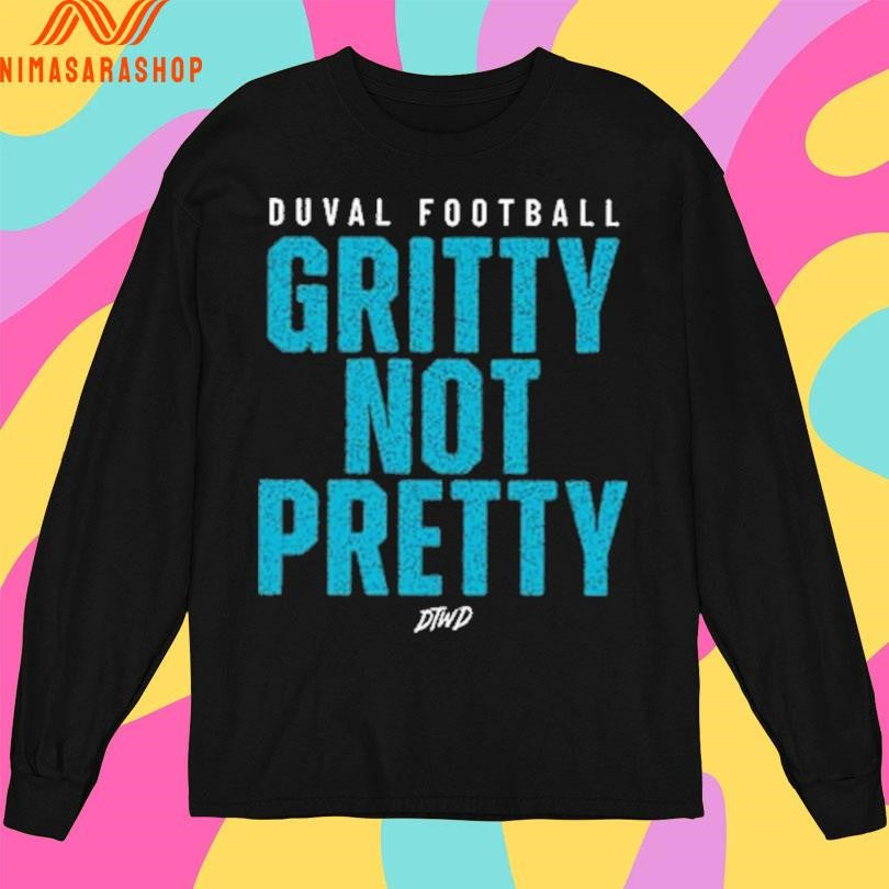 Duval Football Gritty Not Pretty Shirts