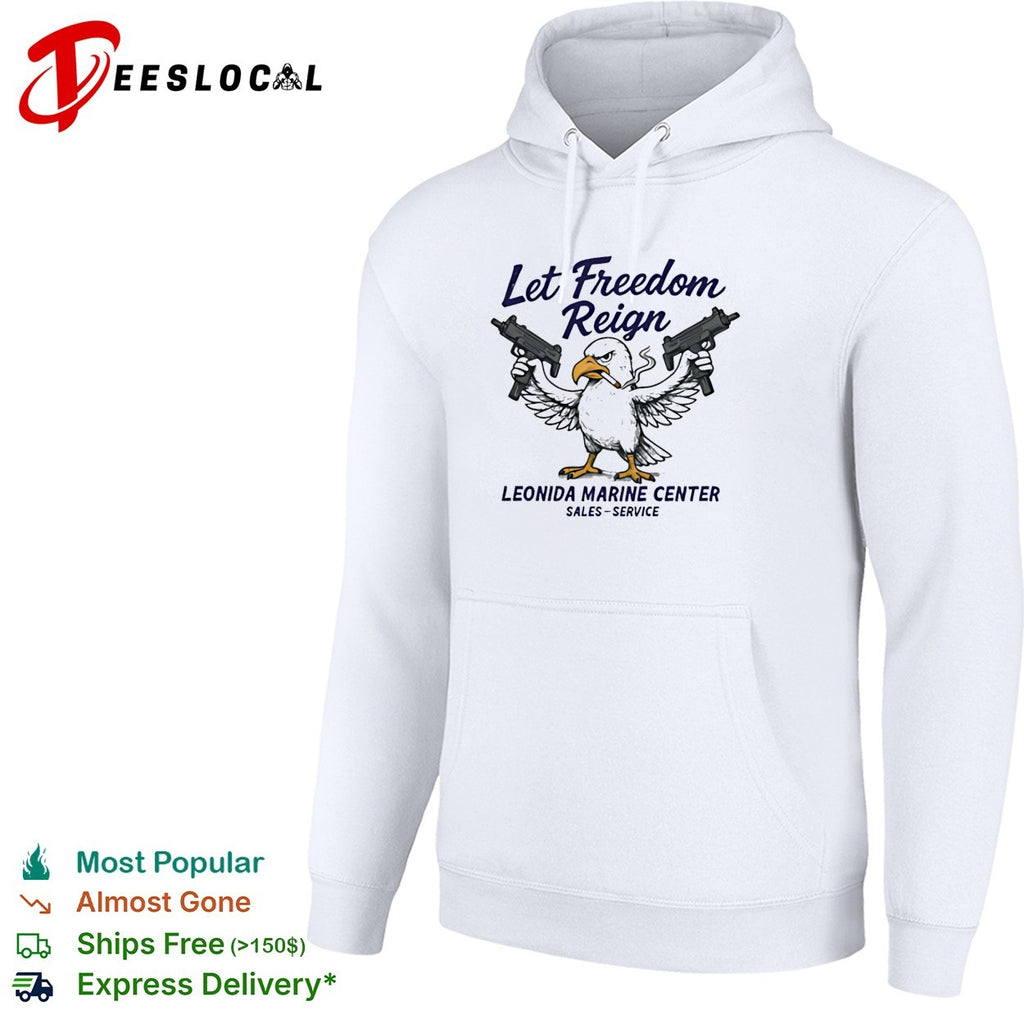 Eagle holding guns let freedom reign Leonida Marine Center shirt