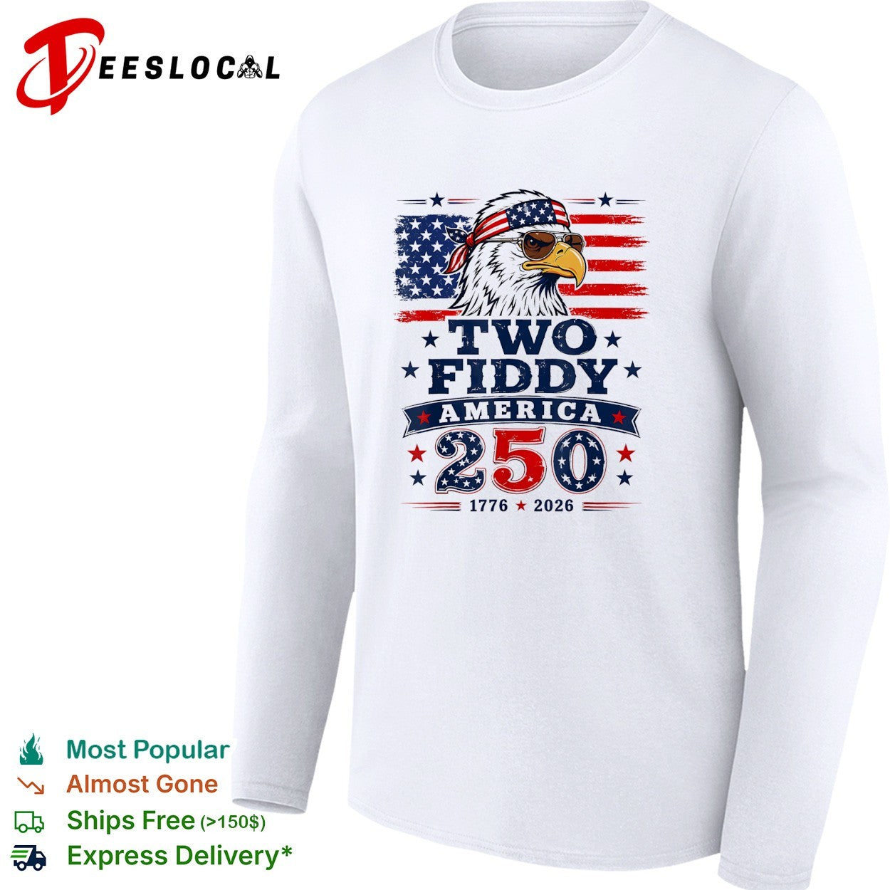 Eagle wearing bandana Two Fiddy America 250 1776 2026 shirt