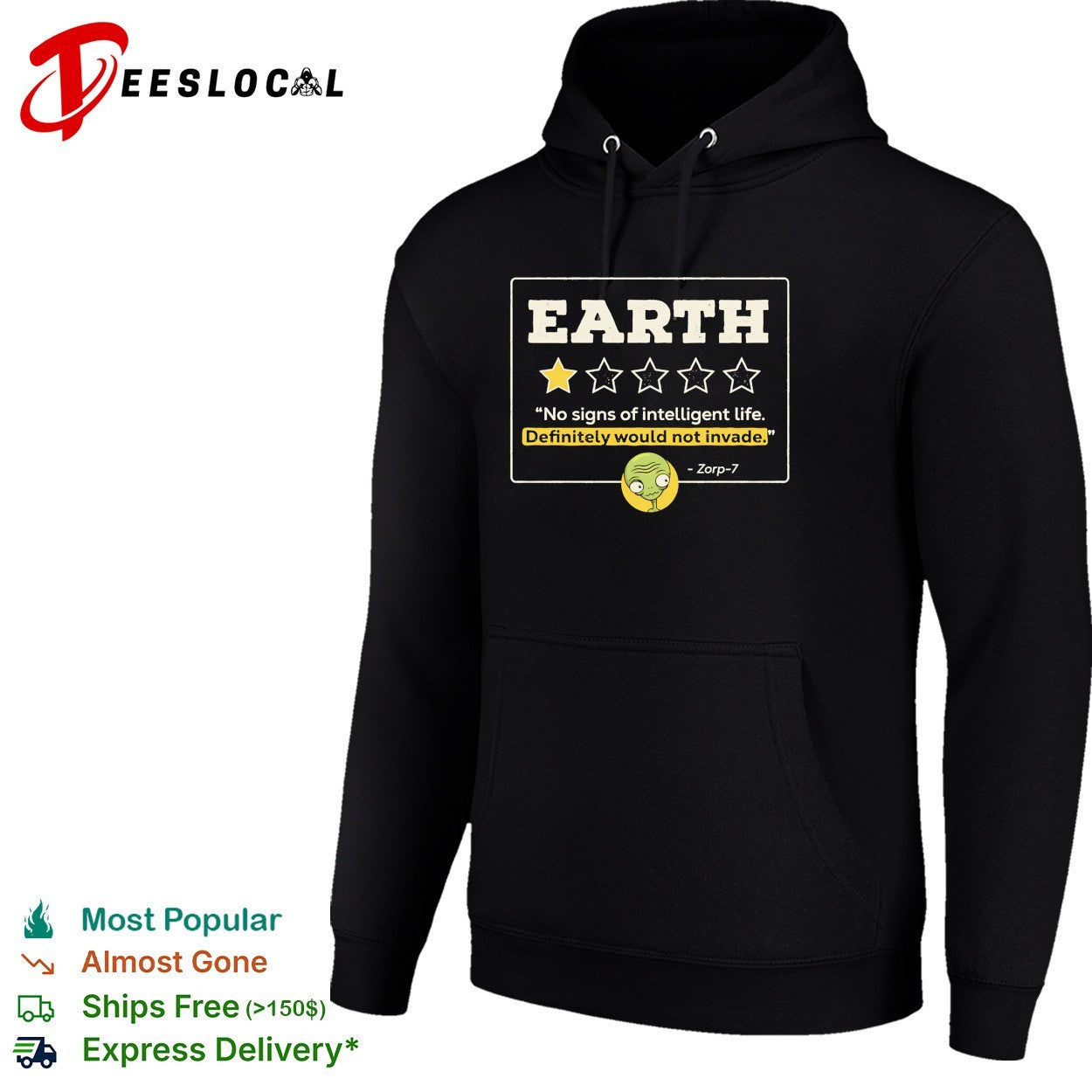 Earth one star review Zorp 7 alien shirt