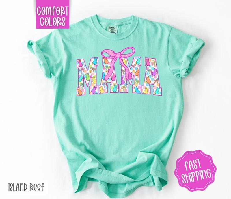 Easter Peep Mama Shirt Comfort Colors, Easter Tshirt, Trendy Mom Tee, Gift for Her Hoodie, Sweatshirt | PrintMintTees.com