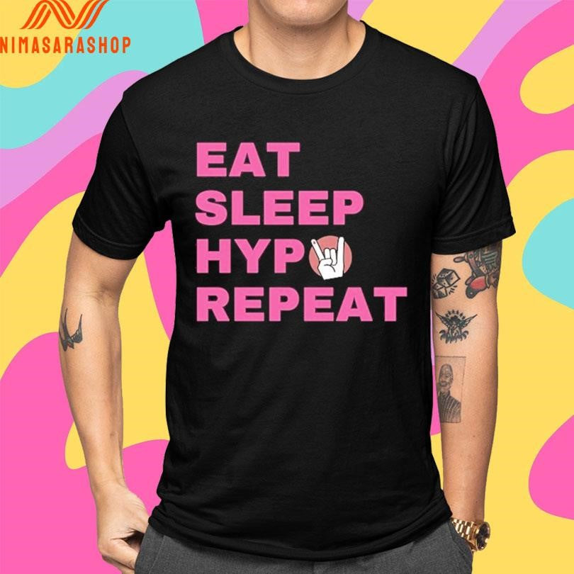 Eat Sleep Hypo Repeat Shirts