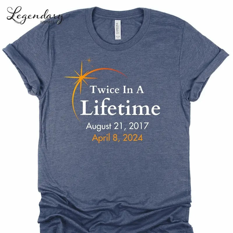Eclipse Shirts 2024 Twice In A Lifetime Solar Eclipse TShirts April 8th 2024 Total Solar Eclipse Astronomy Hoodie Sweatshirt